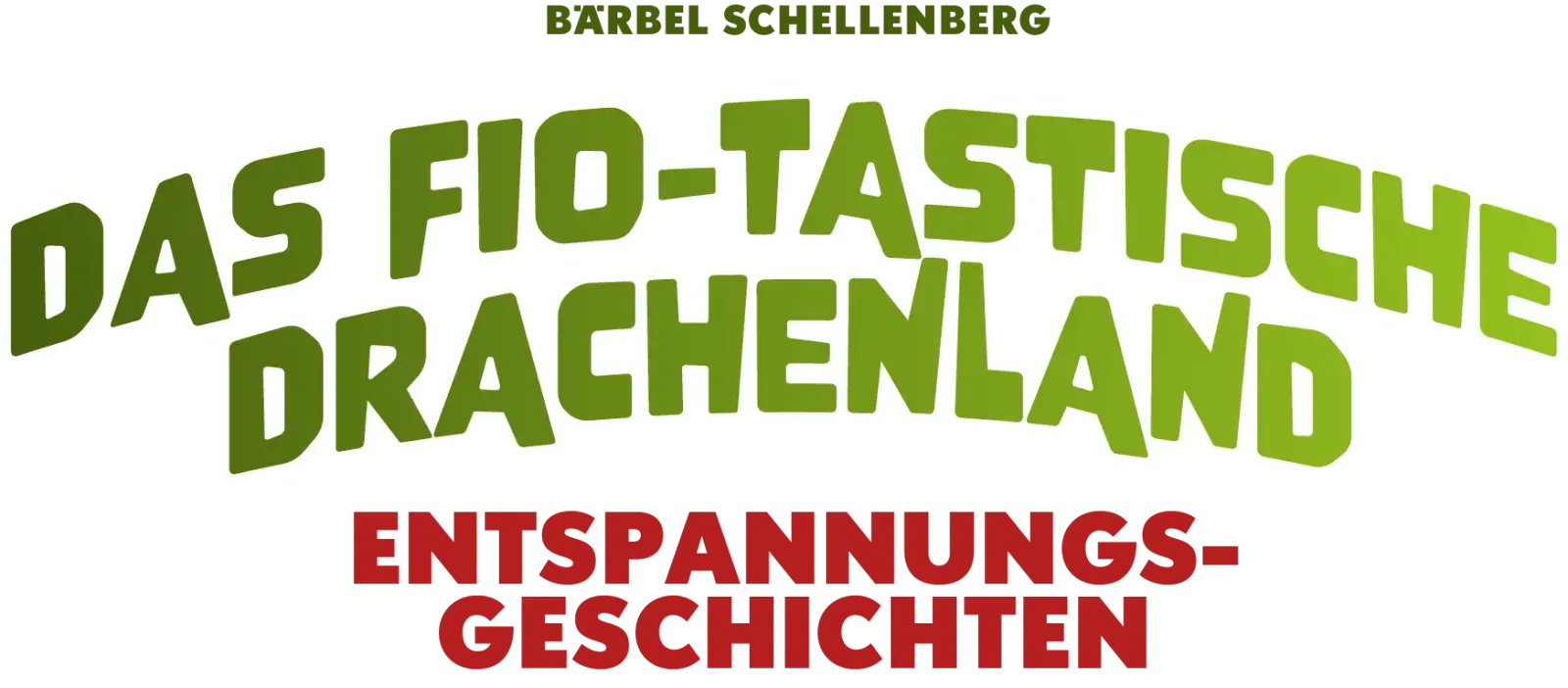 Das Fio-tastische Drachenland - Entspannungsgeschichten